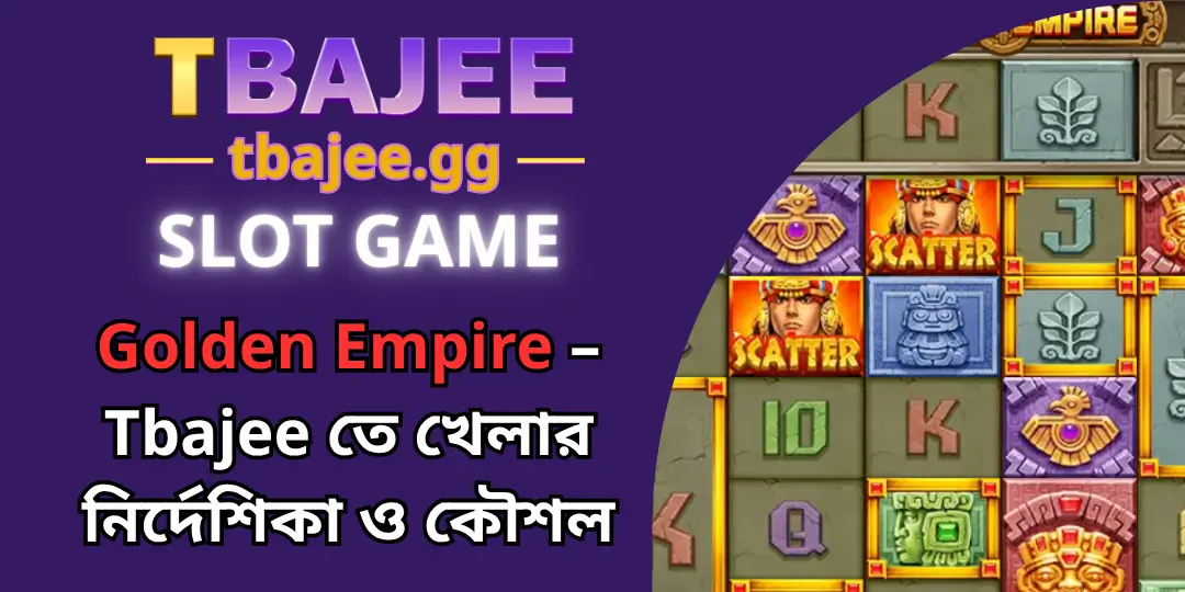 Golden Empire - Tbajee